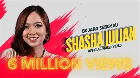Bujang Sebuyau by Shasha Julian (Official Music Video) .